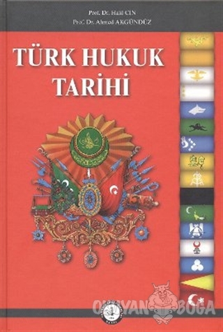 Türk Hukuk Tarihi (Ciltli) - Halil Cin - Osmanlı Araştırmaları Vakfı