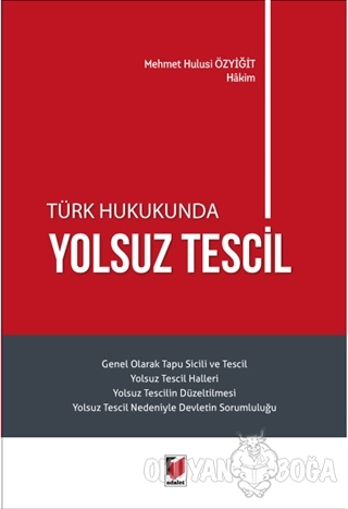 Türk Hukukunda Yolsuz Tescil
