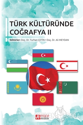 Türk Kültüründe Coğrafya 2 - Kolektif - Pegem Akademi Yayıncılık - Aka