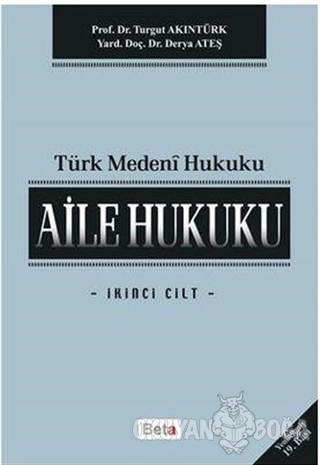 Türk Medeni Hukuk - Turgut Akıntürk - Beta Kitap