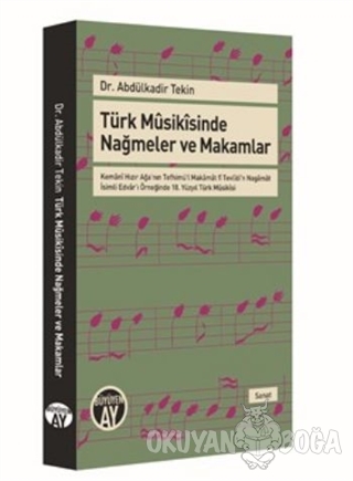 Türk Musikisinde Nağmeler ve Makamlar