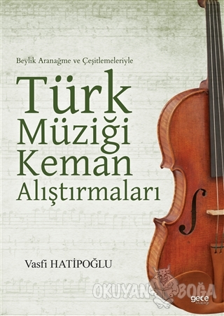 Türk Müziği Keman Alıştırmaları - Vasfi Hatipoğlu - Gece Kitaplığı