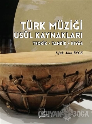Türk Müziği Usül Kaynakları - Ufuk Akın İnce - Gece Akademi