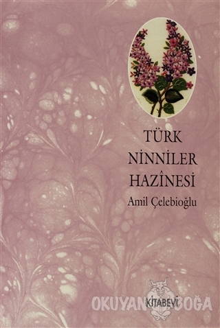 Türk Ninniler Hazinesi - Amil Çelebioğlu - Kitabevi Yayınları
