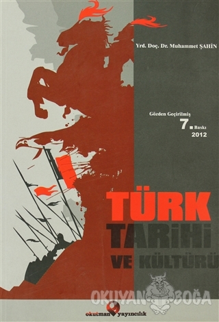 Türk Tarihi ve Kültürü - Muhammet Şahin - Okutman Yayıncılık