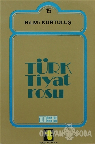 Türk Tiyatrosu - Hilmi Kurtuluş - Toker Yayınları