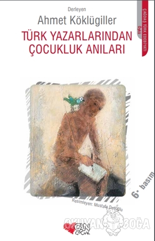 Türk Yazarlarından Çocukluk Anıları