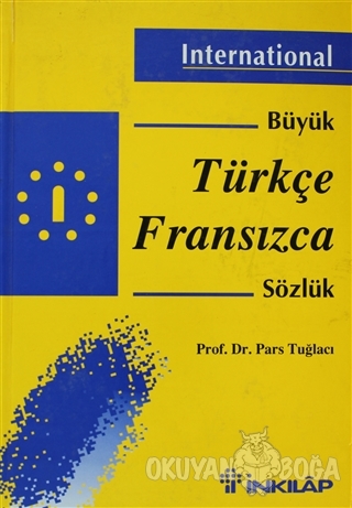 Türkçe Fransızca Sözlük (Ciltli) - Pars Tuğlacı - İnkılap Kitabevi