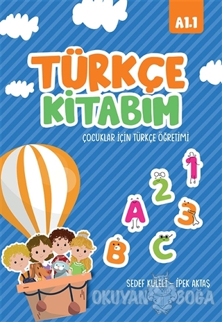 Türkçe Kitabım Çocuklar İçin Türkçe Öğretimi A1.1 - Sedef Kuleli - İki