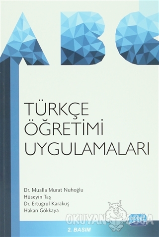 Türkçe Öğretimi Uygulamaları - Mualla Murat Nuhoğlu - Nobel Akademik Y