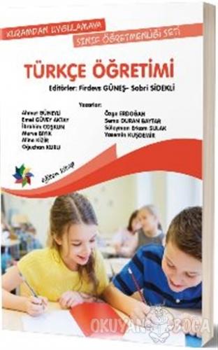 Türkçe Öğretimi - Firdevs Güneş - Eğiten Kitap