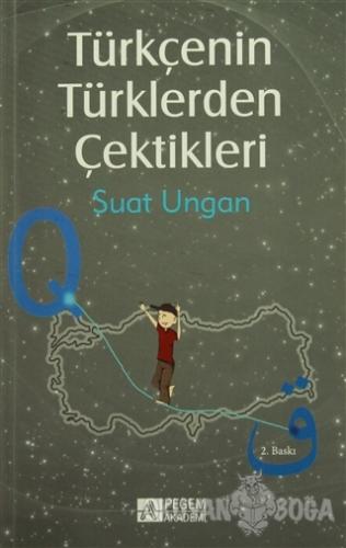 Türkçenin Türklerden Çektikleri