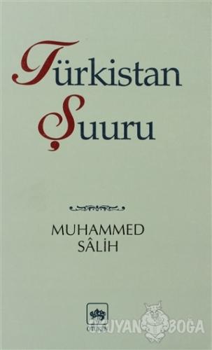 Türkistan Şuuru - Muhammed Salih - Ötüken Neşriyat
