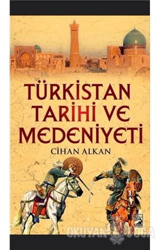 Türkistan Tarihi ve Medeniyeti