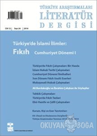 Türkiye Araştırmaları Literatür Dergisi Cilt 12 Sayı: 24 - Kolektif - 