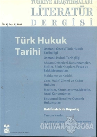 Türkiye Araştırmaları Literatür Dergisi Cilt: 3 Sayı: 5 Yıl: 2005 - Ko