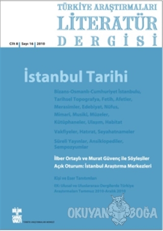 Türkiye Araştırmaları Literatür Dergisi Cilt 8 Sayı: 16 2010