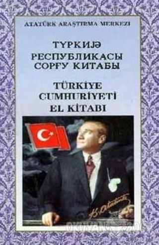 Türkiye Cumhuriyeti El Kitabı (Azerice) - Kolektif - Atatürk Kültür Me