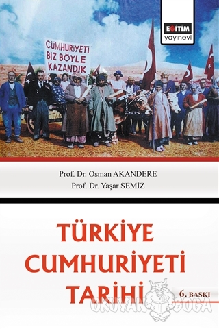 Türkiye Cumhuriyeti Tarihi - Kolektif - Eğitim Yayınevi - Ders Kitapla