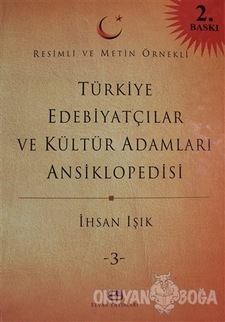 Türkiye Edebiyatçılar ve Kültür Adamları Ansiklopedisi Cilt: 3 (Ciltli