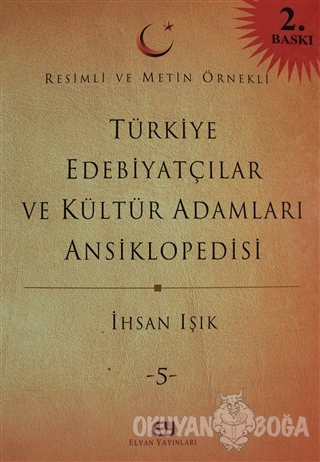 Türkiye Edebiyatçılar ve Kültür Adamları Ansiklopedisi Cilt: 5 (Ciltli