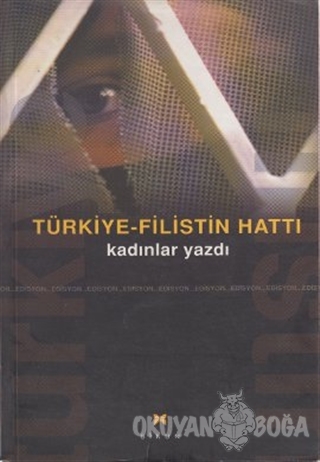 Türkiye - Filistin Hattı - Kolektif - Birun Kültür Sanat Yayıncılık