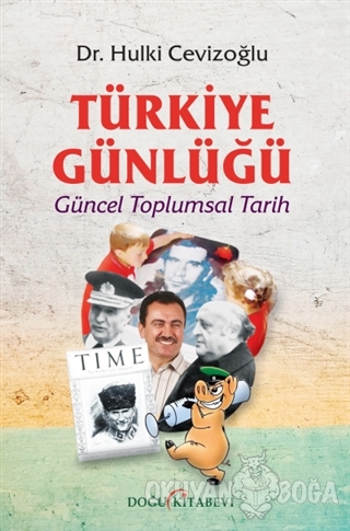Türkiye Günlüğü - Hulki Cevizoğlu - Doğu Kitabevi