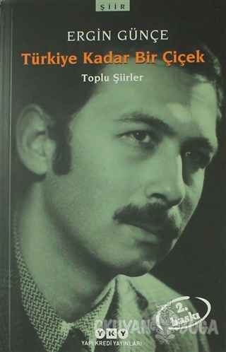 Türkiye Kadar Bir Çiçek - Toplu Şiirler