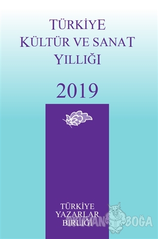 Türkiye Kültür ve Sanat Yıllığı 2019 - Osman Özbahçe - Türkiye Yazarla
