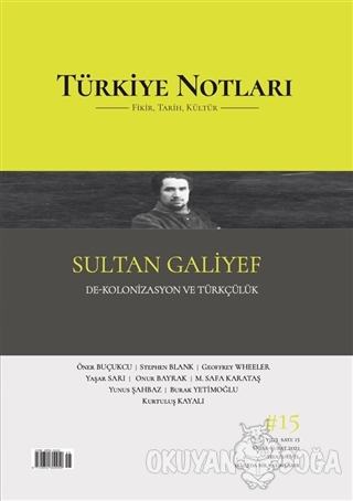 Türkiye Notları Dergisi Sayı 15 - Kolektif - Türkiye Notları Dergisi Y