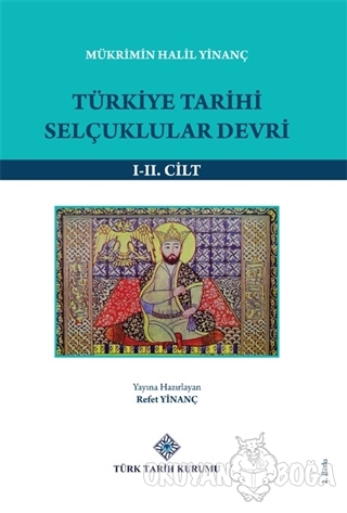 Türkiye Tarihi Selçuklular Devri (1-2 Cilt Takım) - Mükrimin Halil Yin