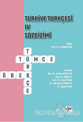 Türkiye Türkçesi 4 Sözdizimi - Selma Gülsevin - Gazi Kitabevi