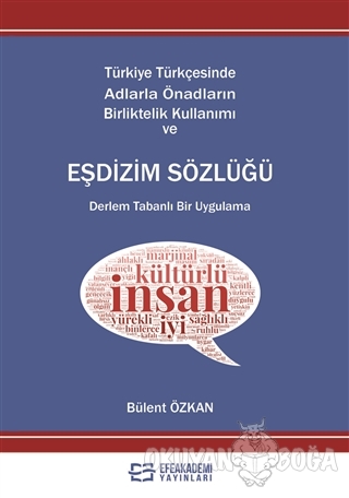 Türkiye Türkçesinde Adlarla Önadların Birliktelik Kullanımı ve Eşdizim