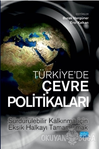 Türkiye'de Çevre Politikaları - Burak Hergüner - Nobel Akademik Yayınc