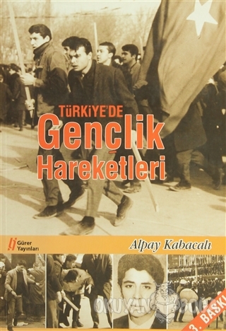 Türkiye'de Gençlik Hareketleri - Alpay Kabacalı - Gürer Yayınları