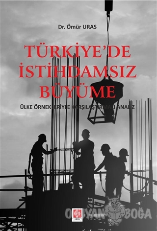 Türkiye'de İstihdamsız Büyüme