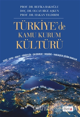 Türkiye'de Kamu Kurum Kültürü - Refik Bakoğlu - Beta Yayınevi