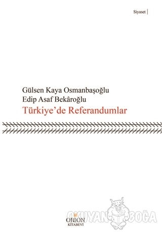 Türkiye'de Referandumlar - Gülsen Kaya Osmanbaşoğlu - Orion Kitabevi