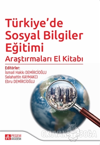 Türkiye'de Sosyal Bilgiler Eğitimi Araştırmaları El Kitabı - Mehmet Ak