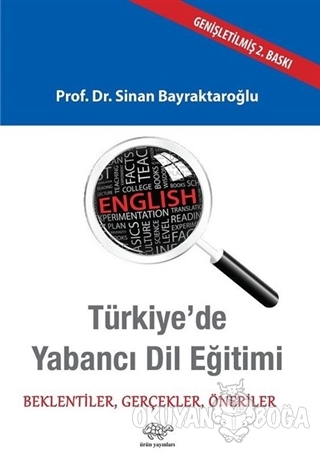 Türkiye'de Yabancı Dil Eğitimi - Sinan Bayraktaroğlu - Ürün Yayınları