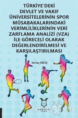 Türkiye'deki Devlet ve Vakıf Üniversitelerinin Spor Müsabakalarındaki 