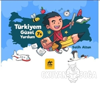 Türkiyem Güzel Yurdum - Salih Altun - Tunga Yayınları