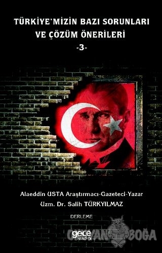 Türkiye'mizin Bazı Sorunları ve Çözüm Önerileri 3 - Alaeddin Usta - Ge