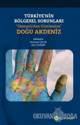 Türkiye'nin Bölgesel Sorunları “Osmanlı'dan Günümüze” Doğu Akdeniz - A