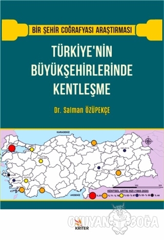 Türkiye'nin Büyükşehirlerinde Kentleşme - Salman Özüpekçe - Kriter Yay