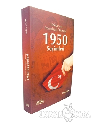 Türkiye'nin Demokrasi: Devrimi 1950 Seçimleri (Ciltli) - Hakkı Uyar - 