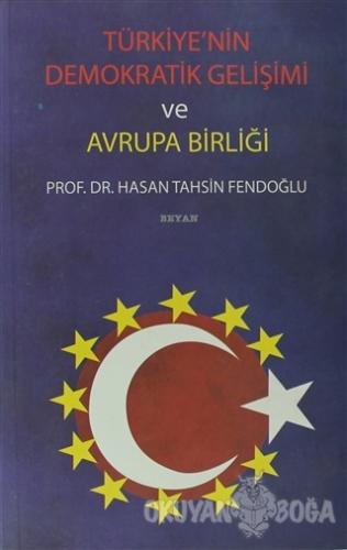 Türkiye'nin Demokratik Gelişimi ve Avrupa Birliği