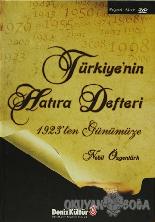 Türkiye'nin Hatıra Defteri 1924'ten Günümüze (Ciltli) - Nebil Özgentür