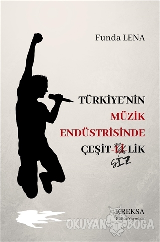 Türkiye'nin Müzik Endüstrisinde Çeşitlilik - Funda Lena - Kreksa Kültü