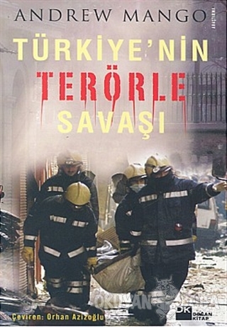 Türkiye'nin Terörle Savaşı - Andrew Mango - Doğan Kitap